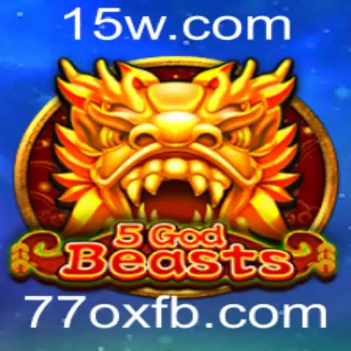 Descubra o Fascinante Mundo de 5GodBeasts: O Jogo dos 77ox